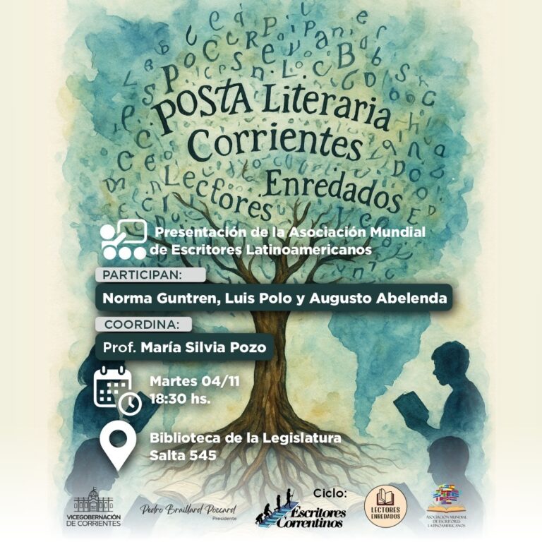 Ciclo de Escritores Correntinos Literatura en red: Se presentarán asociaciones que fortalecen el intercambio cultural