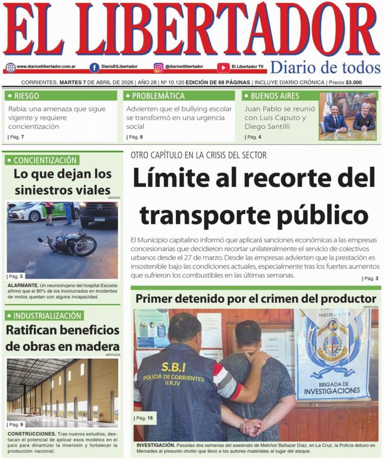 Captura de pantalla de la portada digital del Diario El Libertador de Corrientes, edición 7 de abril de 2026.